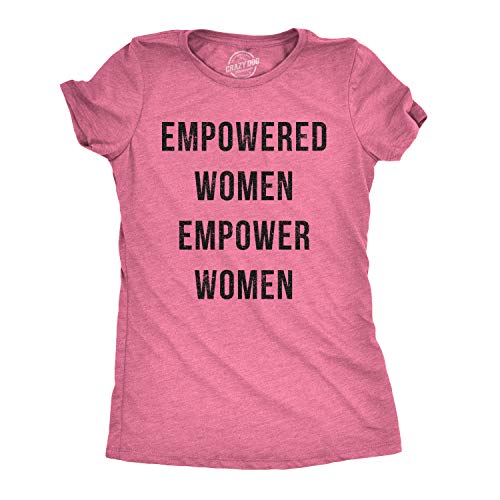 Womens Empowered Women Empower Women T-Shirt Cool Lady Girl Power Feminism Tee Funny T Shirts Cool Political Top Womens Novelty Tees Pink M