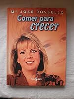 Comer para crecer/ Eating to Grow (Spanish Edition) 8401377315 Book Cover