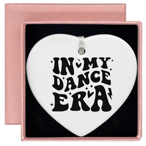 Heart Shaped Christmas Ornament-Dancer Gift for Women Teen Girls-Dance Coach Teacher Team Appreciation Keepsake-Birthday Ceramic Ornament Home Decor in My Dance Era