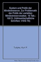System Und Politik Der Mindestreserve: Zur Problematik Der Politik Der Variablen Mindestreservesatze 3428015576 Book Cover