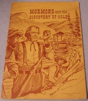 Pamphlet Mormons and the Discovery of Gold Book