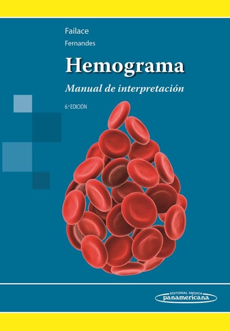 Hemograma. Manual de interpretación 6ªEd.