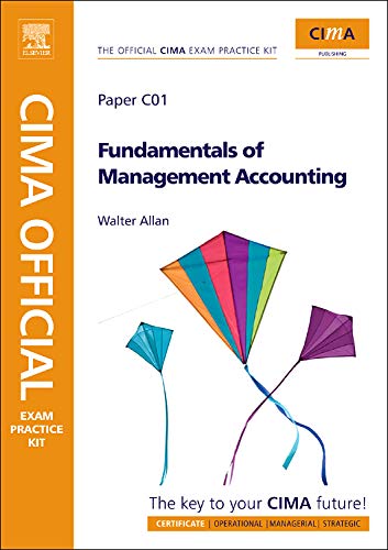 Buy Fundamentals of Management Accounting: CIMA Certificate in Business Accounting (CIMA Official Exam Practice Kit) — BookShops.in