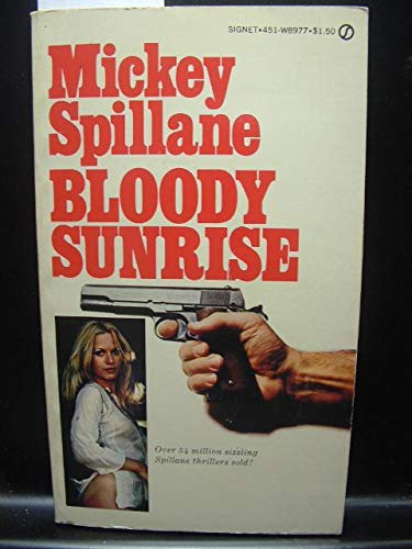 Bloody Sunrise 0451076737 Book Cover