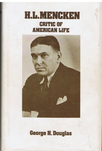 H.L.Mencken: Critic of American Life 0712909028 Book Cover