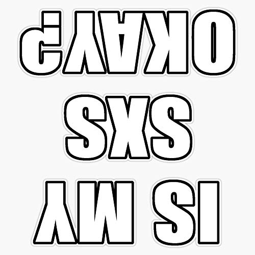 Is My Sxs Okay? UTV Rollover Vinyl Sticker 5