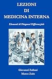 LEZIONI DI MEDICINA INTERNA: Elementi di Diagnosi Differenziale