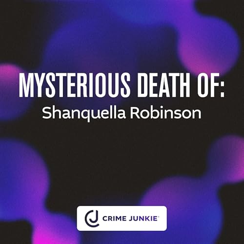 MYSTERIOUS DEATH OF: Shanquella Robinson