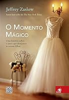 Momento Magico - Uma Historia Sobre O Amor Que Des 8581631924 Book Cover