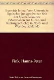 Exercitia Latina: Vom Unterricht lippischer Junggrafen zur Zeit der Spätrenaissance (Livre en allemand)