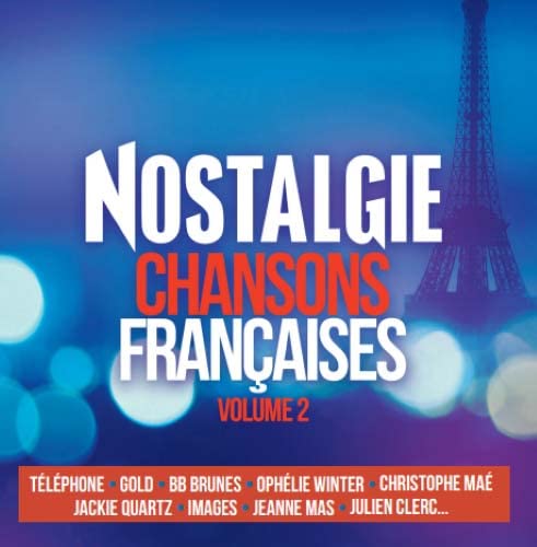 Nostalgie Chansons Françaises Vol.2