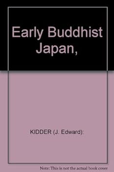 Early Buddhist Japan (Ancient Peoples & Places) - Book  of the Ancient Peoples and Places