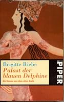Palast der blauen Delphine 3492222749 Book Cover