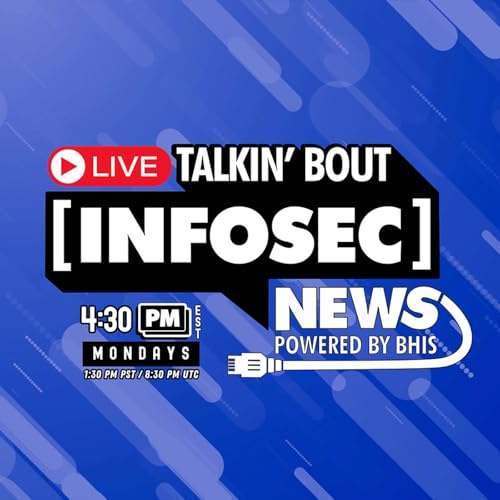 Talkin' Bout [Infosec] News Podcast Por Black Hills Information Security capa
