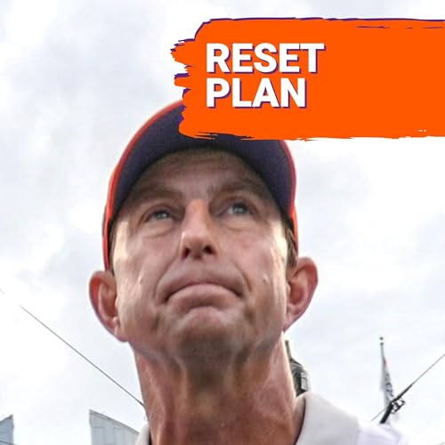 RESET: Can Clemson Tigers SALVAGE Their Season | Dabo Swinney's Leadership TESTED? Podcast Por arte de portada