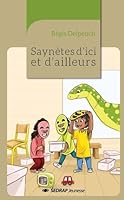 SAYNETES D'ICI ET D'AILLEURS - LE ROMAN 2758151162 Book Cover