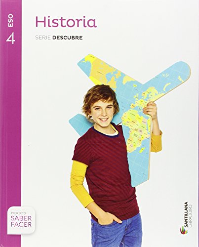 HISTORIA SERIE DESCUBRE 4 ESO SABER FACER - 9788499727134