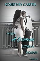 When A Woman Loves A Woman 0692279547 Book Cover
