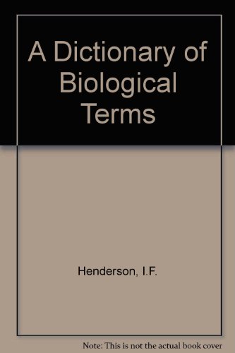 A dictionary of biological terms B0007H97ZU Book Cover
