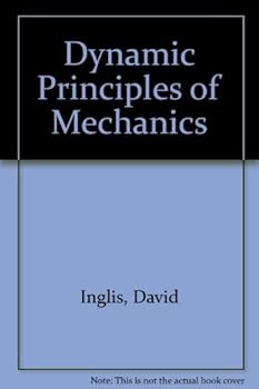 Dynamic Principles of Mechanics