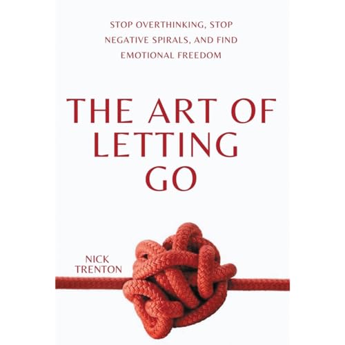 The Art of Letting Go by Nick Trenton, Book Summary, Podcast, English cover art