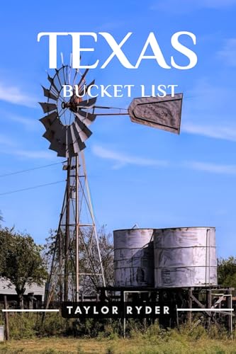 TEXAS BUCKET LIST: 100 Fun Things to Do and See — Top Attractions...
