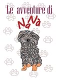 Le avventure di Nanà (Italian Edition)