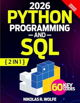 Paperback Python Programming and SQL: 2-in-1 Comprehensive Guides, Essential Skills from Zero to Professional with Coding Crash Course, Exercises, and Career-Building Projects Book