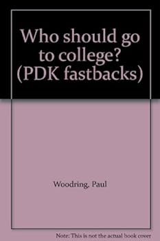 Unknown Binding Who should go to college? (PDK fastbacks) Book