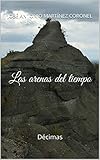 arenas del tiempo libro  Las arenas del tiempo: Décimas