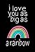 Produktbild I love you as big as a rainbow: Lined Workbook for Teens Kids Students Girls for Home School College for Writing Notes | valentine's day gift | Cute ... Journal, Gift for Him Boyfriend Notebook