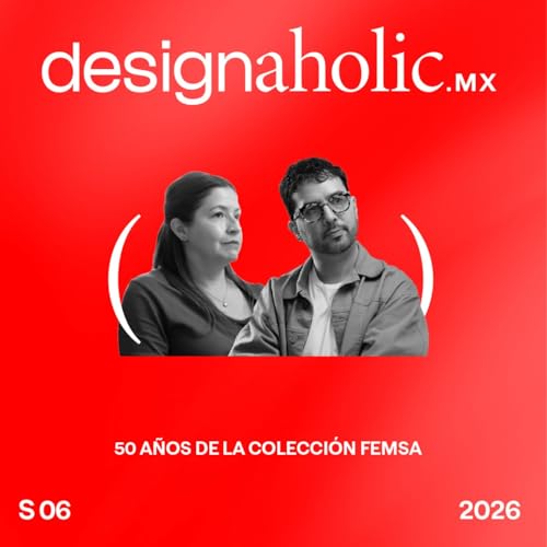 50 a&ntilde;os de la Colecci&oacute;n FEMSA &ndash; designaholic 252 Podcast Por  arte de portada
