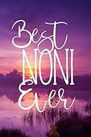 Best Noni Ever: Lined Notebook Journal 1731090625 Book Cover