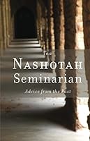 To a Nashotah Seminarian : Advice from the Past 0979224349 Book Cover