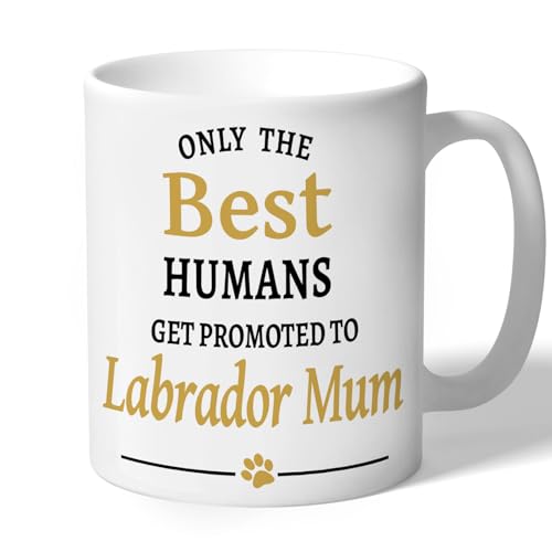 Dog Lovers Collection Only The Best Humans Get Promoted to Labrador Mum Mug Gift (Black & Gold Print)