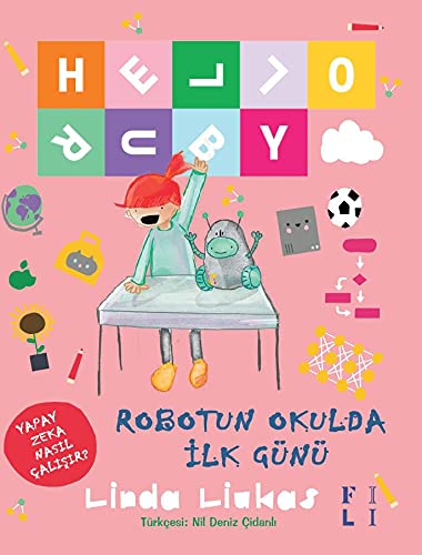 Amazon.in: Buy Hello Ruby - Robotun Okulda Ilk Günü Book Online at Low ...