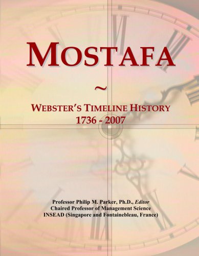Mostafa: Webster's Timeline History, 1736 - 2007