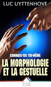 Paperback Connais-toi toi-même par la morphologie et la gestuelle Book