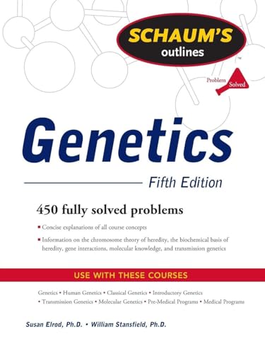 Schaum's Outline of Genetics, Fifth Edition (Schaums Outline Series)
