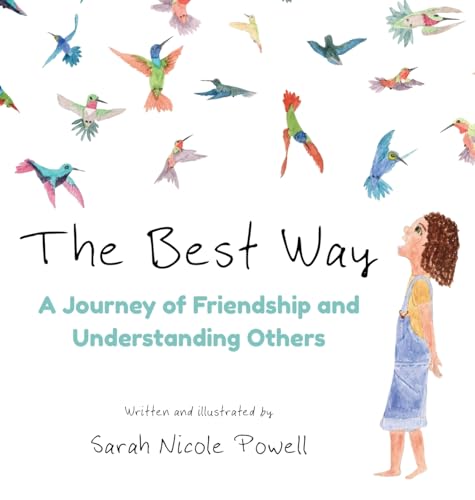 The Best Way: A Journey of Friendship and Understanding Others
