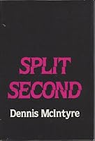 Split second: A play in two acts B0006ELRK2 Book Cover