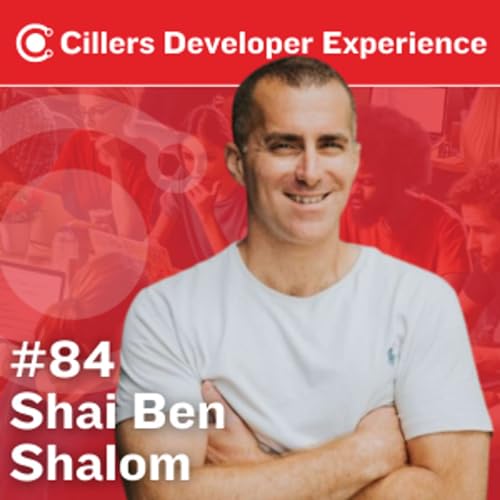 Cillers Developer Experience - Shai Ben Shalom
