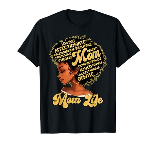 Mother's Day Black Mom Life African American Pride Women T-Shirt