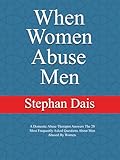 When Women Abuse Men