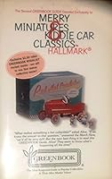 The Second Greenbook Guide Devoted to Merry Miniatures & Kiddie Car Classics by Hallmark 0923628401 Book Cover