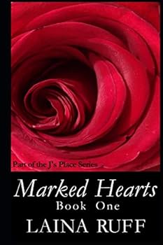 Paperback Marked Hearts: Book One (J's Place Series) Book