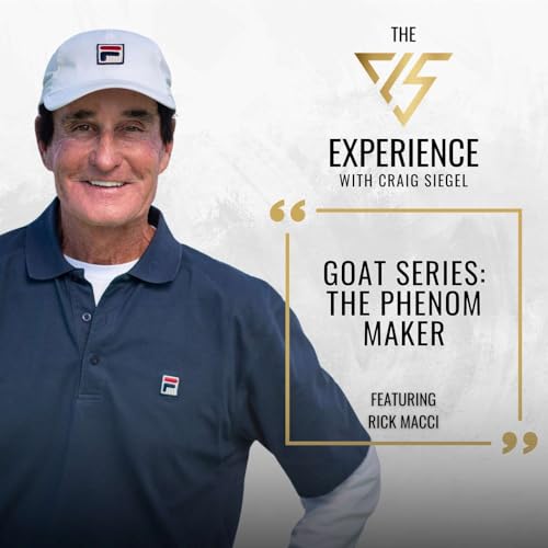 G.O.A.T. Series: The Phenom Maker With Rick Macci Podcast Por arte de portada