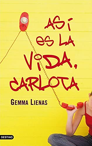 Así es la vida, Carlota (Spanish Edition)