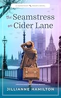 The Seamstress on Cider Lane: A Heartwarming WW2 Historical Romance (Homefront Hearts) 1738199207 Book Cover