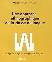 Une Approche Ethnographique De La Classe De Langue 2278050362 Book Cover